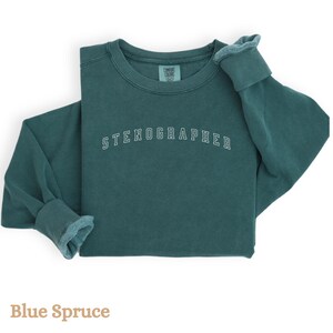 Comfort Colors®Stenographer Gift Court Reporter Sweatshirt, Stenographer Sweatshirt,Gift for Court Reporter,Court Reporting Steno Shirt Gift