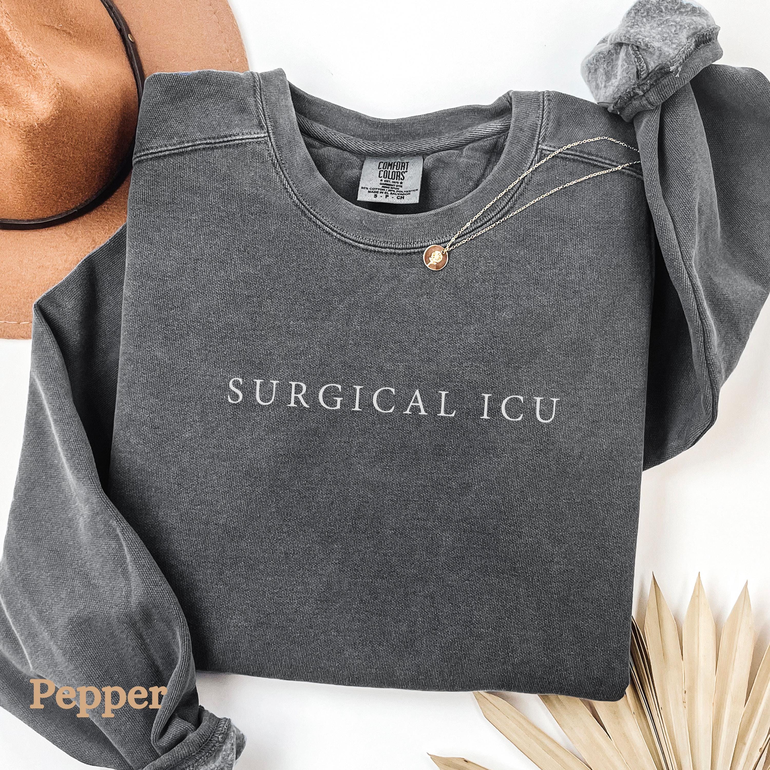 Surgical ICU Nurse Comfort Colors® Sweatshirt, SICU Nurse Shirt, SICU ...