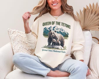 Queen of the Tetons Grizzly Sweatshirt, Grand Teton National Park Wildlife Sweater, Vintage Mountain Bear Crewneck, Nature Lover Gift