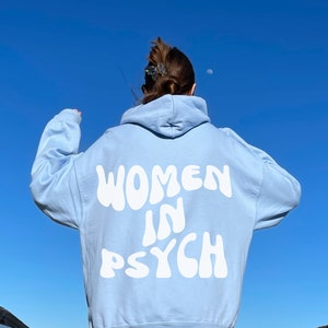 Women In Psych Sweatshirt, Psychology Student Grad Gift, With Words On Back, Psychologist Hoodie, Psychology Hoodie, Mental Health Hoodie