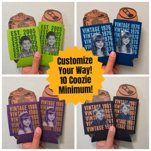May include: Customisable foam beverage insulators featuring printed black and white portraits and text including EST. 2005, VINTAGE 1976, VINTAGE 1986, and VINTAGE 1961. The set includes lime green, dark blue, purple, and black sleeves with a central yellow starburst graphic.