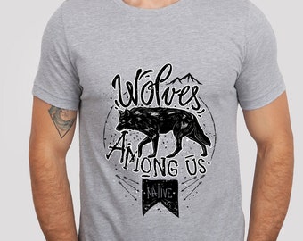 Camiseta de lobos entre nosotros, camiseta de lobo, camiseta de animales, camiseta nativa, camiseta de naturaleza, amantes de la naturaleza, camiseta de actividades al aire libre, camiseta de naturaleza, camiseta de viaje