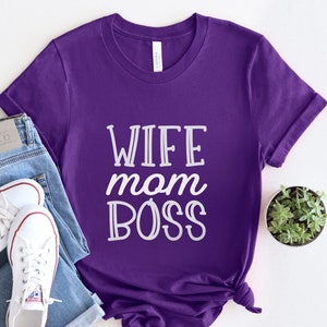 T-shirt for Mom, Wife Mom Boss T-shirt, Gift Shirt for Mom, Mother&#39;s Day Gift Shirt, Mom Life Shirt, Parenting Shirt