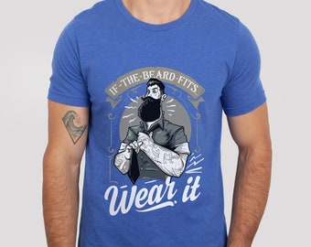 If the Beard Fits Wear It T-shirt, Beard Shirt, Beard Love Shirt, T-Shirt for Men, Funny Beard Shirts, Beard Lover T-Shirt, Gifts For Him