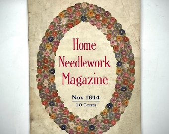 Home Needlework Magazine | Instruction Booklet | Vintage | Collectible | 1914
