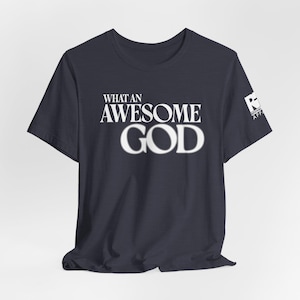 What An Awesome God T-shirt **Christian Gift Bible Verse Shirt Religious Shirt Jesus Lover Shirt Retro Christian Shirt