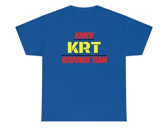 Karen Response Team zwaar katoenen T-shirt
