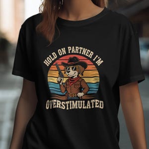 Cowboy Hund T-Shirt, festhalten Partner lustiges T-Shirt, Western Hund Liebhaber Geschenk, Retro Hundedesign, überreizter Hund Shirt, niedliches Hunde Outlaw Bekleidung