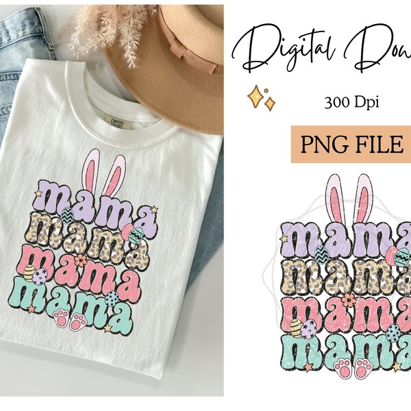 Easter Mama PNG , Easter Bunny Shirt, Easter Design ,Png Design ,retro Mama Png, Mothersday Gift ,Retro Png,Png Mothers day ,Boho Png