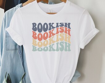 Bookish Shirt for Women, Retro Book Lover T-shirt, Wavy Retro Font Bookish Tshirt, Gift for Mom, Gift for Teacher, Gift For Book Lover