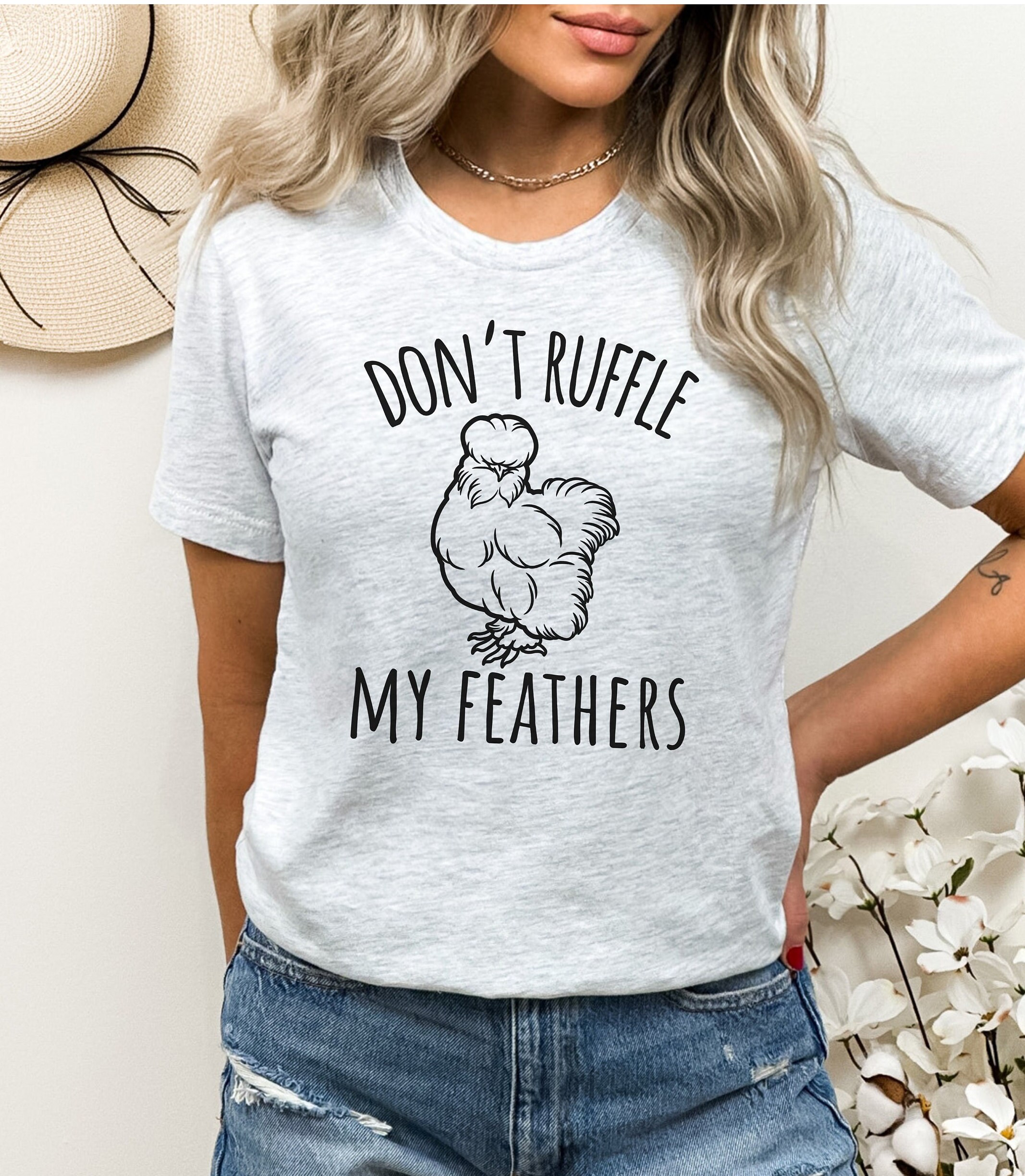 Don't Ruffle My Feathers Shirt, Funny Chicken T-shirt, Silkie Chicken ...
