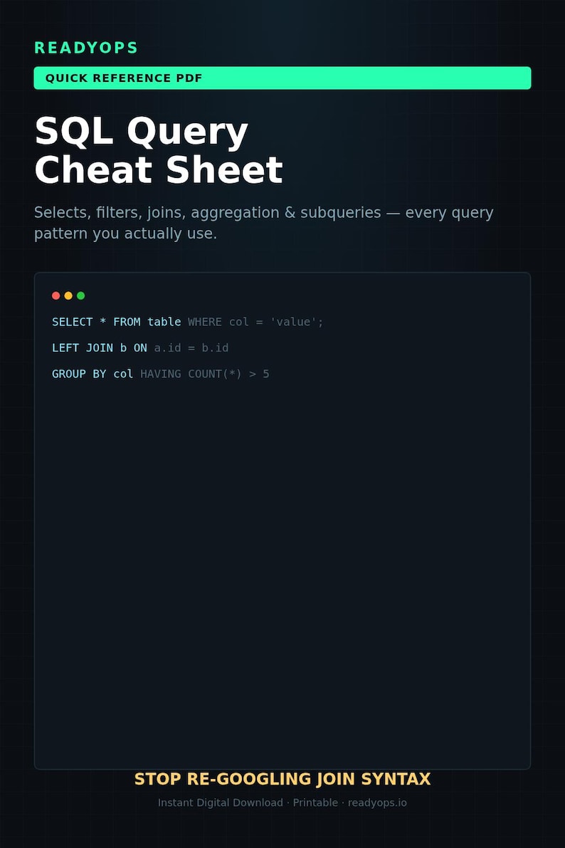 May include: A dark-themed SQL Query Cheat Sheet PDF by READYOPS. The document features white text on a black background, listing SQL commands like SELECT, JOIN, and GROUP BY. It includes the title SQL Query Cheat Sheet and the footer text STOP RE-GOOGLING JOIN SYNTAX.
