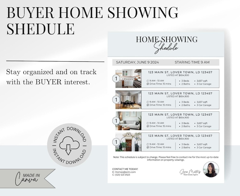 May include: A home showing schedule for Saturday, June 9, 2024, with a starting time of 9 AM. The schedule lists four properties, each with a photo, address, price, and details about the number of bedrooms, bathrooms, square footage, and garage size. The schedule also includes a note that it is subject to change and provides contact information for the real estate agent.