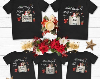 Custom Most Likely Christmas Shirts, Matching Family Christmas Shirts, Custom Family Christmas Shirt, Most Likely To Shirts, Group Shirts