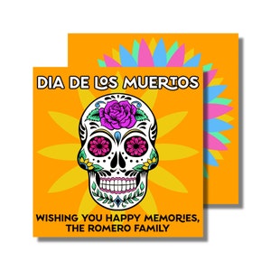 May include: A yellow card with a colourful sugar skull illustration and the text "Dia de los Muertos" and "Wishing you happy memories, The Romero Family".