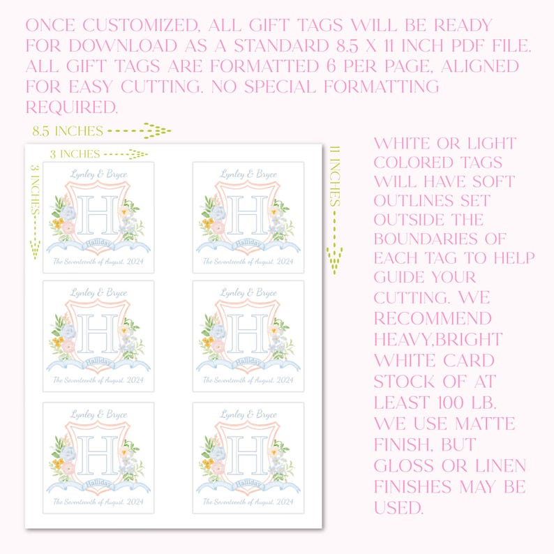 May include: Six printable gift tags featuring a floral design with a monogrammed letter H. The tags are 3 inches by 3 inches and are formatted to print 6 per 8.5 by 11 inch page. The text on the tags reads "Lynley & Bryer, The Sacrament of August 2024".
