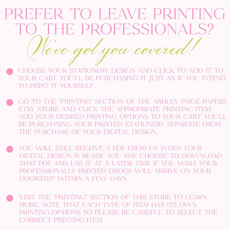 K&ouml;nnte beinhalten: Eine informative Grafik mit hellrosa Hintergrund und rosa und gr&uuml;nem Text. Der Text lautet: PREFER TO LEAVE PRINTING TO THE PROFESSIONALS? We've got you covered! Sie enth&auml;lt vier Aufz&auml;hlungspunkte, die den Prozess f&uuml;r die Bestellung von gedrucktem Briefpapier erkl&auml;ren.