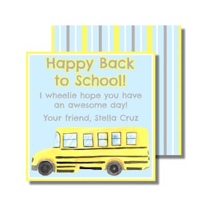 Puede incluir: Un autobús escolar amarillo con fondo azul y el texto "Happy Back to School! I wheelie hope you have an awesome day! Your friend, Stella Cruz."