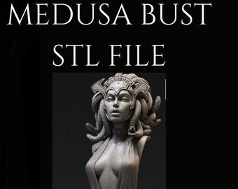May include: A 3D printed bust of Medusa, the Greek mythological figure, with snakes for hair. The bust is made of gray plastic and is mounted on a square base. The bust is a digital STL file.