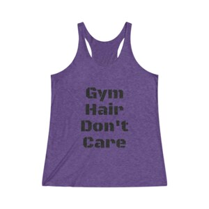 tank gym hair don&#39;t care