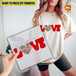 Love Ready to Press, DTF Transfer,  Heat Transfer, Trip Direct to Film