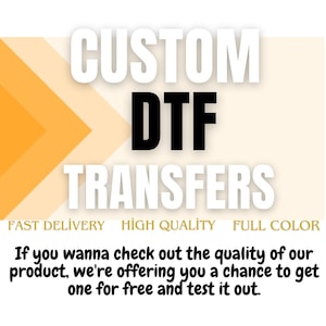 Custom DTF Transfer for Ready to Press, Custom Ready to Apply for Heat Press, Custom DTF Prints, Full Color Heat Transfer, Shirt Transfer