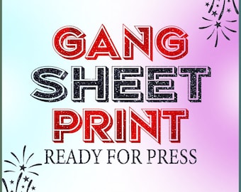 May include: A red and black graphic design with the text "GANG SHEET PRINT READY FOR PRESS". The design has a glittery effect and is set against a gradient background of blue, pink, and white.