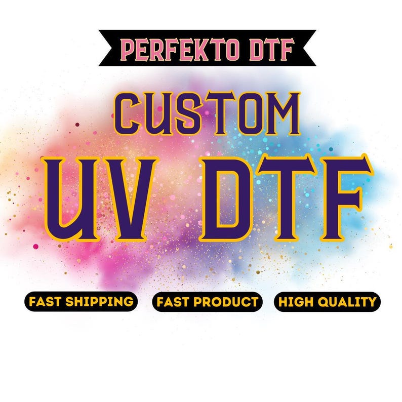 Custom UV DTF Transfer, UV Dtf Gang Sheet, Uv Dtf Cup Wrap, Uv Dtf Ornament image 1