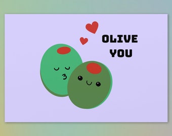 Love Card - Anniversary Card - Funny Olive Pun - Olive You