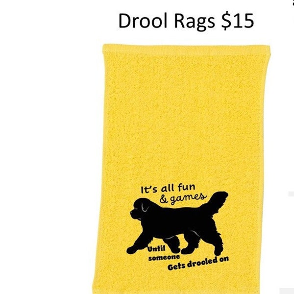 Get yours today!  Nuts 4 Newfs and Their Friends Drool Towel