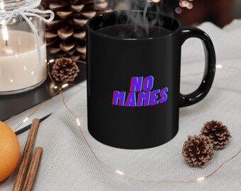 Taza negra NO Mames de 11 oz, divertida taza de café española, broma de oficina