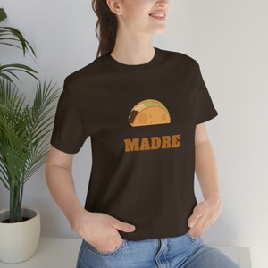 Funny Taco Madre Tshirt South Texas