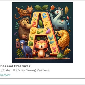 Rhymes and creatures: An alphabet book for young readers