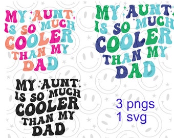 So much cooler than my dad png/ svg ORIGINAL