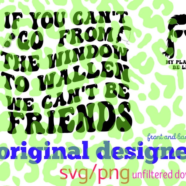 If you cant go from the Window to Wallen svg/png ORIGINAL