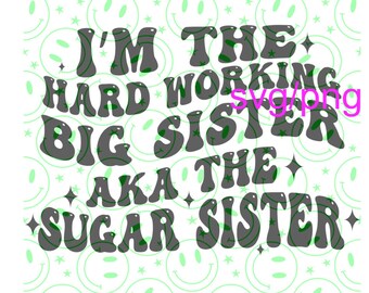 sugar sister original svg/ Png