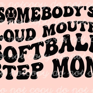 Loud Mouth Mouth Step Mama Softbal svg/png clipart (origineel)