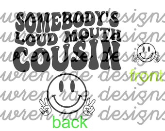 la bouche LOUD de quelqu'un COUSIN avant et arrière png/svg original