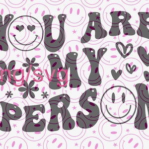 you are my person best friend svg/png