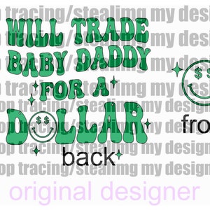 wird BABY Daddy für einen DOLLAR png Original Vorder- und Rückseite zu tauschen