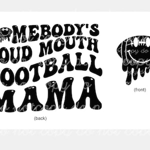 Quelqu'un a la bouche forte Football Mama Melting Smile png/svg original recto/verso