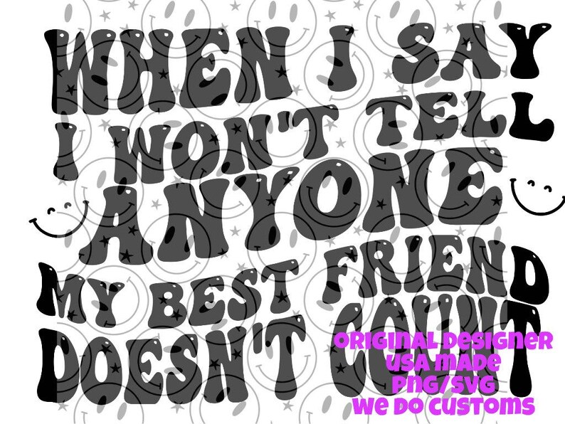 Best Friend Doesnt Count Svg/png Original - Etsy