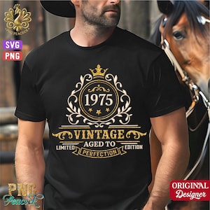 ヴィンテージ 1975 SVG PNG、熟成50周年記念 SVG、1975年限定版 SVG、50歳の誕生日の男性、フィフティ、ウイスキー、キングシャツ SVG、MVA75