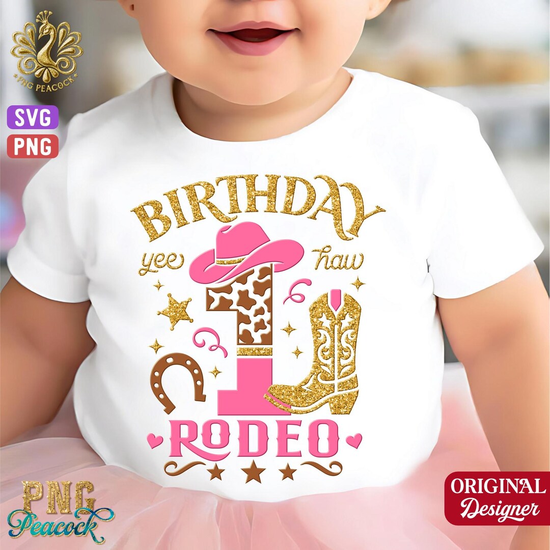 1st Birthday Rodeo Svg Png, First Rodeo Birthday Svg Png, 1st Birthday ...