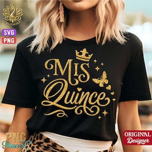 Mis Quince Svg Png, Mis Quince Anos Svg, Mis 15 Anos, Mis Quince Robe Svg,Quinceanera Svg, 15th Birthday Svg, Spanish Svg, Mexican Svg, Q03