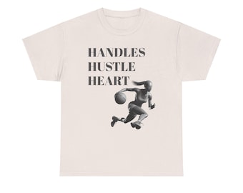 Maglietta da basket da donna, "Handles, Heart Hustle", regalo per partita sportiva da donna, maglietta da giocatore di palleggio, abbigliamento Love of the Game