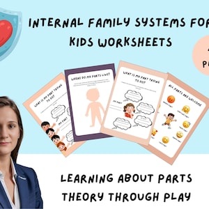 May include: A woman in a blue blazer is featured next to worksheets titled "Internal Family Systems for Kids Worksheets." The worksheets, with 17 pages, focus on learning about parts theory through play. The image includes a shield with a heart.