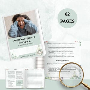 May include: An open workbook titled "Anger Management Workbook for Teens and Adults" with 82 pages. The cover features a person with their hands on their head. The workbook includes text and illustrations, with a magnifying glass on the pages.