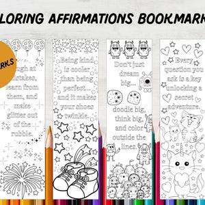 May include: A collection of 22 coloring affirmations bookmarks. Each bookmark features a unique black and white design with inspirational quotes and illustrations, ready to be colored. The text "COLORING AFFIRMATIONS BOOKMARKS" is at the top.