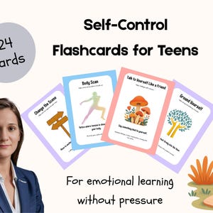May include: A product image featuring flashcards for teens, with the text "Self-Control Flashcards for Teens." The cards are displayed with the text "Change the Scene," "Body Scan," "Talk to Yourself Like a Friend," and "Ground Yourself."